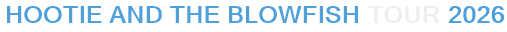 Hootie And The Blowfish Tour 2026